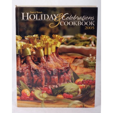 Taste of Home's Holiday & Celebrations Cookbook (2005, hardcover book)