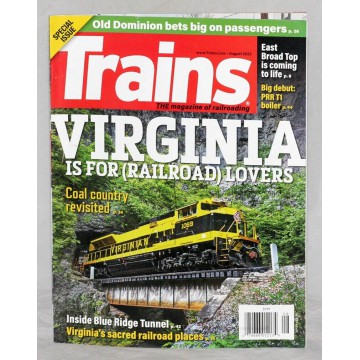 Trains Magazine August 2022...
