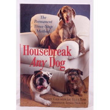 Housebreak Any Dog - The...