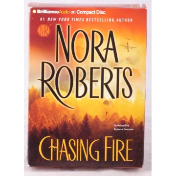 Chasing Fire by Nora...