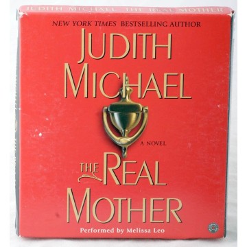 The Real Mother - by Judith...