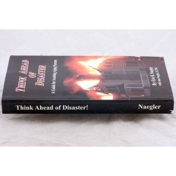 Photo 3 of Think Ahead of Disaster A Guide for Assisting Aging Parents by Eric Naegler