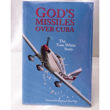 God's Missiles Over Cuba -...